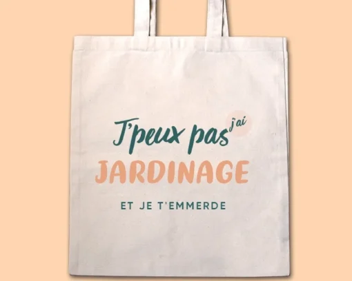 Tote bag personnalisable - J'peux pas j'ai jardinage|Cadeaux.com New